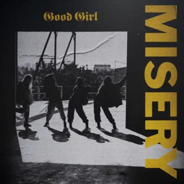 Good Girl - Misery